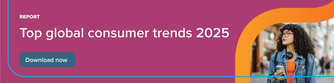 Top global consumer trends 2025